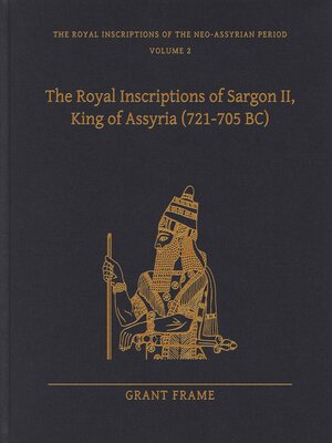 cover image of The Royal Inscriptions of Sargon II, King of Assyria (721–705 BC)